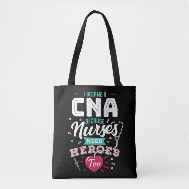 Ich wurde CNA, weil Krankenschwestern auch Helden  Tasche (Vorderseite)