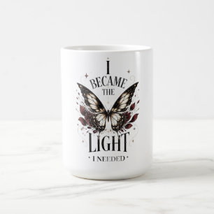 Ich wurde das Licht, das ich brauchte Schmetterlin Kaffeetasse