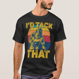 Ich würde das Schweißen von Welder Weld aufspüren T-Shirt