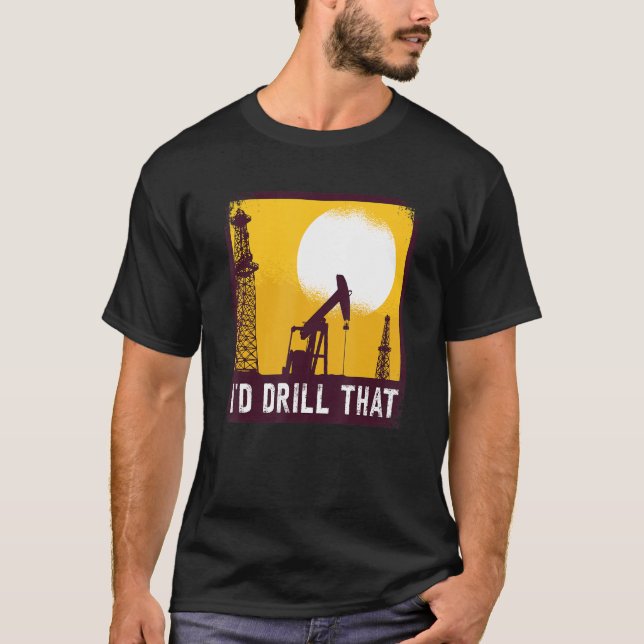 Ich würde das Zitat für einen Ölbohrer kochen T-Shirt (Vorderseite)