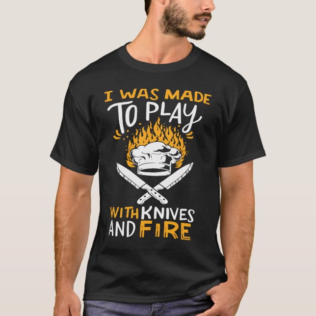 Ich wurde dazu gemacht, mit Messern zu spielen, un T-Shirt (Vorderseite)
