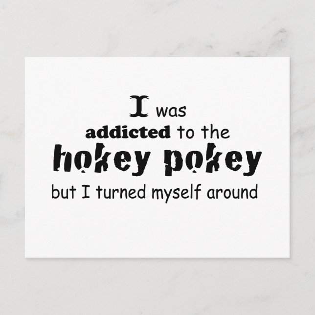 Ich wurde dem Hokey Pokey Typografy Zitat zugeschr Postkarte (Vorderseite)