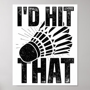 Ich würde den Badminton Shuttle Badminton Player S Poster