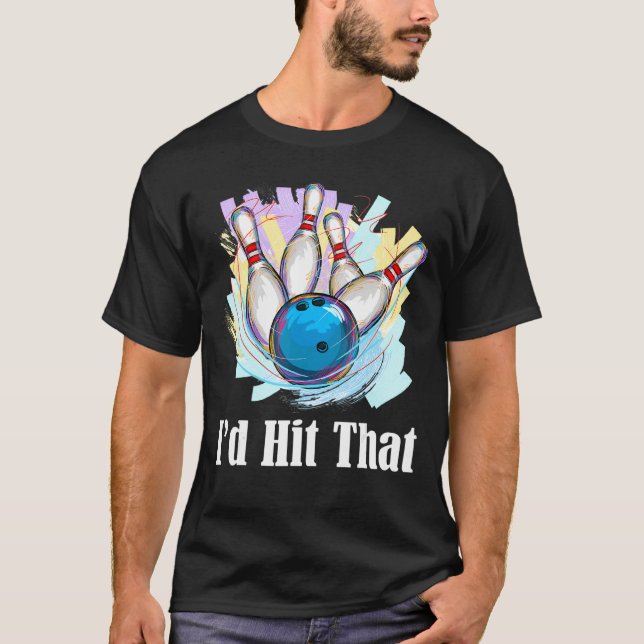 Ich würde den Bowling Bowler treffen T-Shirt (Vorderseite)