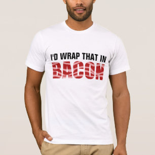 Ich würde DEN IM SPECK EINWICKELN T-Shirt