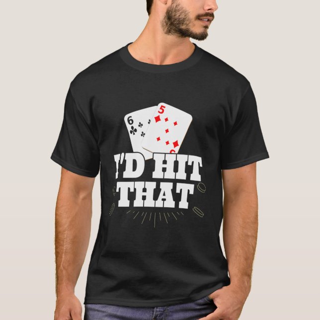Ich würde den lustigen Glücksspiel-Blackjack-Poker T-Shirt (Vorderseite)