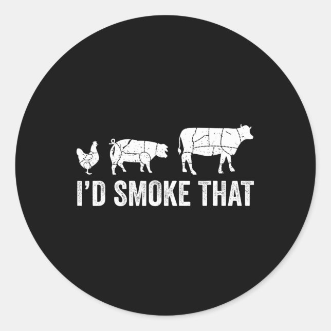 Ich würde den Spaß rauchen Grillen Raucher Koch Runder Aufkleber (Vorderseite)