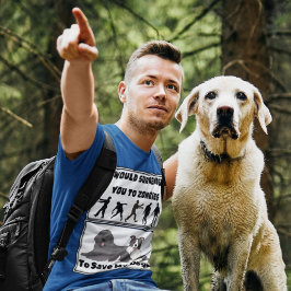 "Ich würde dich den Zombies-Lustigen Sprüchen über T-Shirt