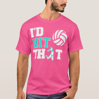 Ich würde diesen Volleyball treffen T-Shirt