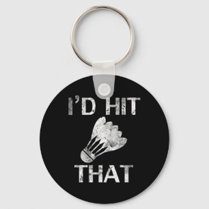 Ich würde dieses lustige Badminton Player-Geschenk Schlüsselanhänger