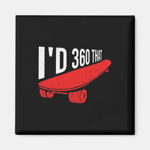 Ich würde dieses Zitat für einen Skateboardfahrer  Magnet