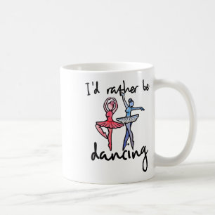 Ich würde eher Ballett Cl Tee Shirts Ballet tanzen Kaffeetasse