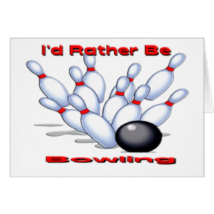 Ich würde eher Bowling sein