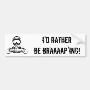 "Ich würde eher Braaaap'ing" Sledders.com Autoaufkleber