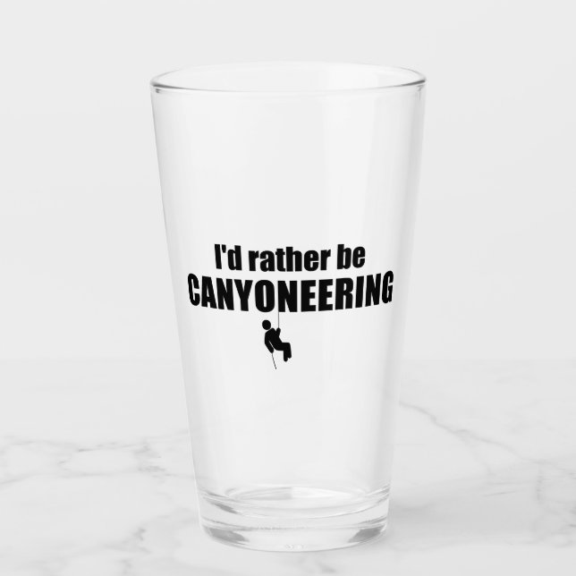 Ich würde eher Canyoneering sein Glas (Vorderseite)
