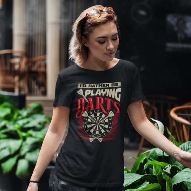 Ich würde eher Darts spielen - Dart League Legend T-Shirt (Von Creator hochgeladen)