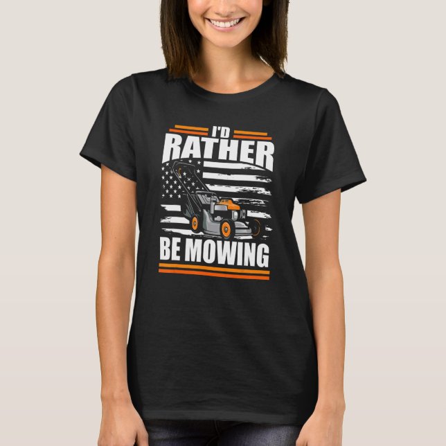 Ich würde eher den amerikanischen Vater der Rasenm T-Shirt (Vorderseite)