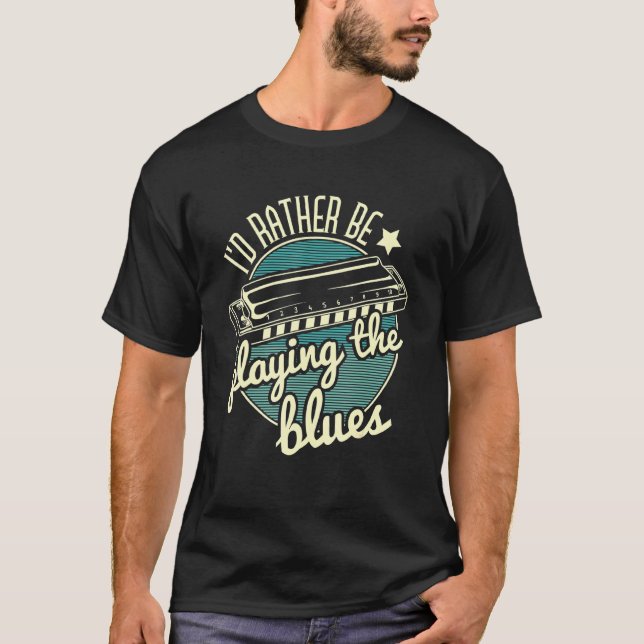 Ich würde eher die Blues Harmonica Player H spiele T-Shirt (Vorderseite)