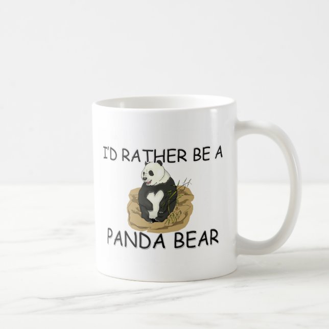 Ich würde eher ein Panda-Bär sein Kaffeetasse (Rechts)