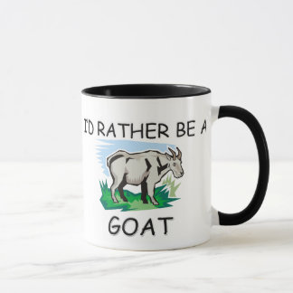 Ich würde eher eine Ziege sein Tasse