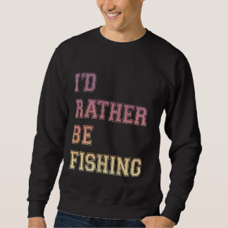 Ich würde eher Fischliebhaber sein, die Fischen be Sweatshirt