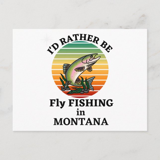 Ich würde eher Fliegenfischen in Montana. Outdoors Postkarte (Vorderseite)