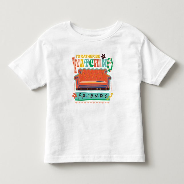 Ich würde eher FRIENDS™ Vibrant Grapic beobachten Kleinkind T-shirt (Vorderseite)