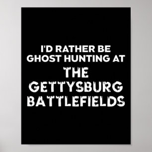 Ich würde eher Geisterjagd auf dem Gettysburger Tt Poster