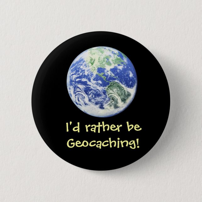 Ich würde eher Geocaching sein! Swag-Button Button (Vorderseite)