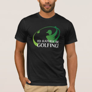 Ich würde eher Golfsport-Golf-Ausrüstung Golfer T-Shirt