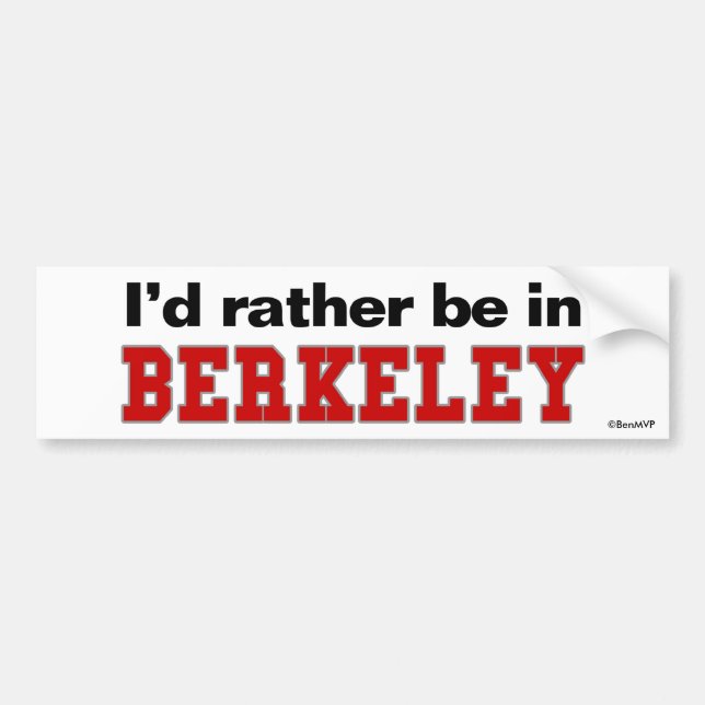 Ich würde eher in Berkeley sein Autoaufkleber (Vorne)