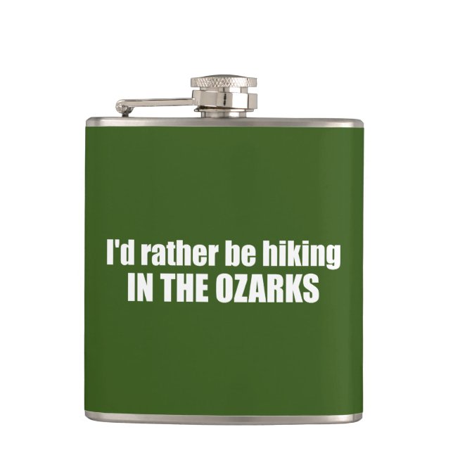 Ich würde eher in den Ozarks wandern Flachmann (Vorderseite)