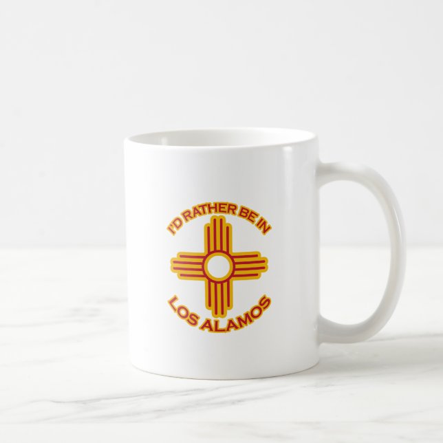Ich würde eher in Los Alamos sein Kaffeetasse (Rechts)