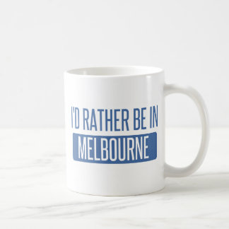 Ich würde eher in Melbourne sein Kaffeetasse