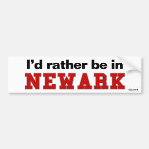 Ich würde eher in Newark sein Autoaufkleber