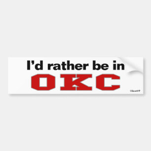 Ich würde eher in OKC sein Autoaufkleber