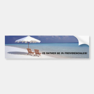 Ich würde EHER IN PROVIDENCIALES SEIN! Autoaufkleber