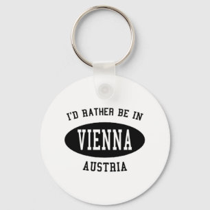 Ich würde eher in Wien sein Schlüsselanhänger