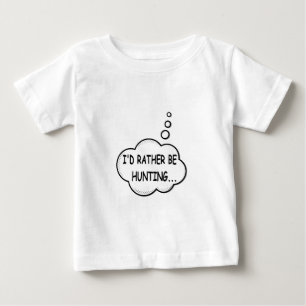 Ich würde eher jagen baby t-shirt