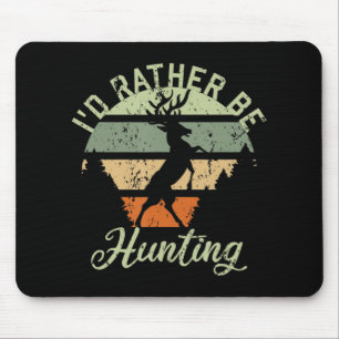 Ich würde eher Jagen Jahreszeit Geschenke Spaß Hir Mousepad