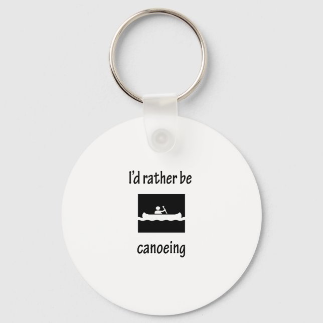 Ich würde eher Kanufahren Schlüsselanhänger (Vorderseite)