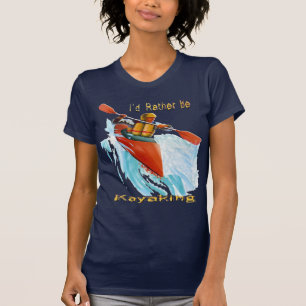 Ich würde eher Kayaking 2 sein T-Shirt