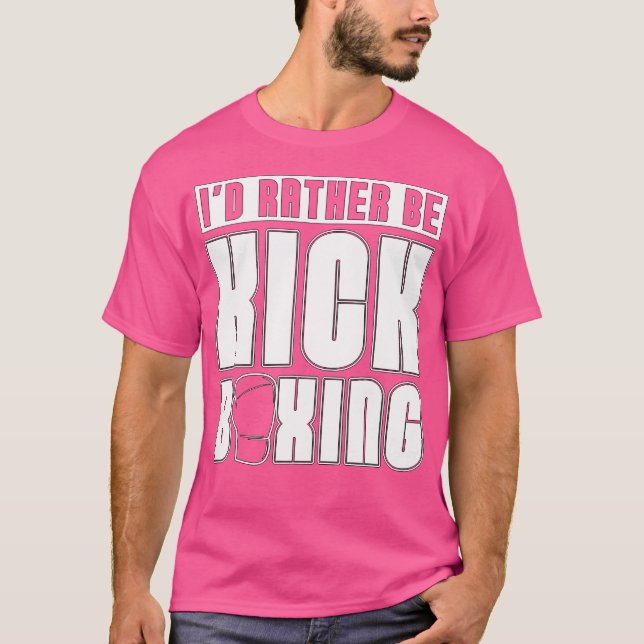 Ich würde eher Kickboxing Sportkickboxer Liebe Kic T-Shirt (Vorderseite)
