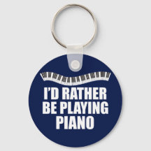 Ich würde eher Klavier spielen