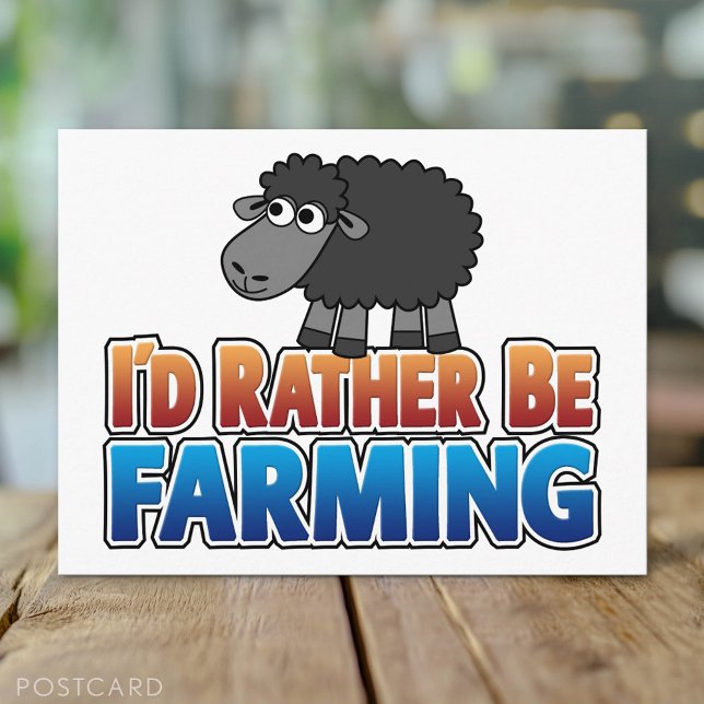Ich würde eher Landwirtschaft betreiben! Schwarze  Postkarte (Custom Postcard)
