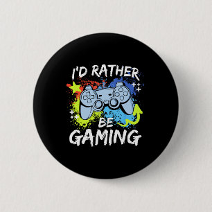 Ich würde eher lustige Videospielerin Sayin spiele Button