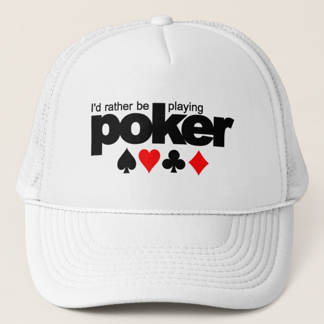 Ich würde eher Poker spielen - Farbe wählen Truckerkappe (Vorderseite)