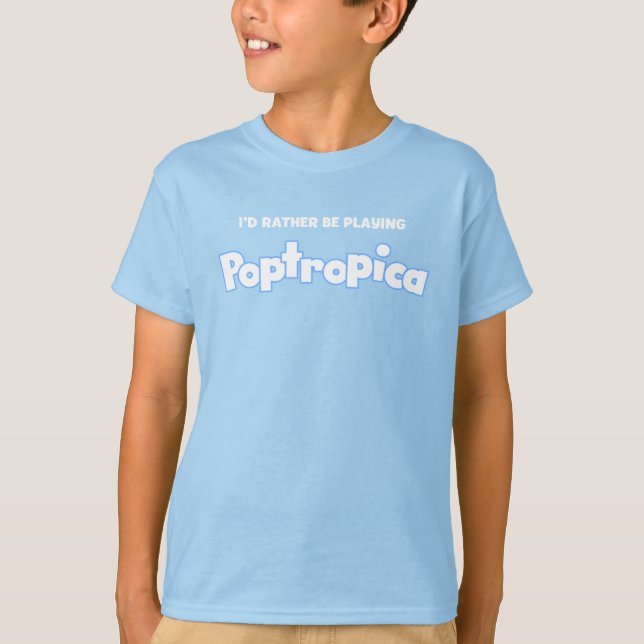 Ich würde eher Poptropica spielen T-Shirt (Vorderseite)