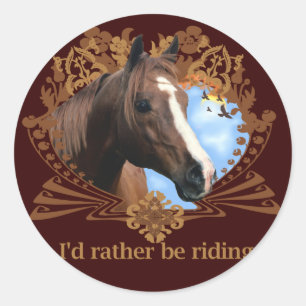 Ich würde eher Reitpferde sein Runder Aufkleber