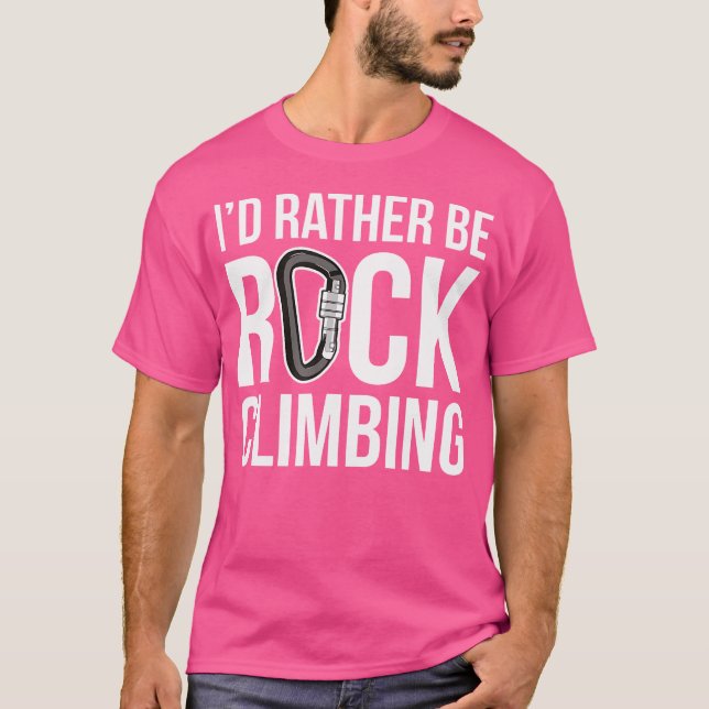 Ich würde eher Rock Climbing sein T-Shirt (Vorderseite)